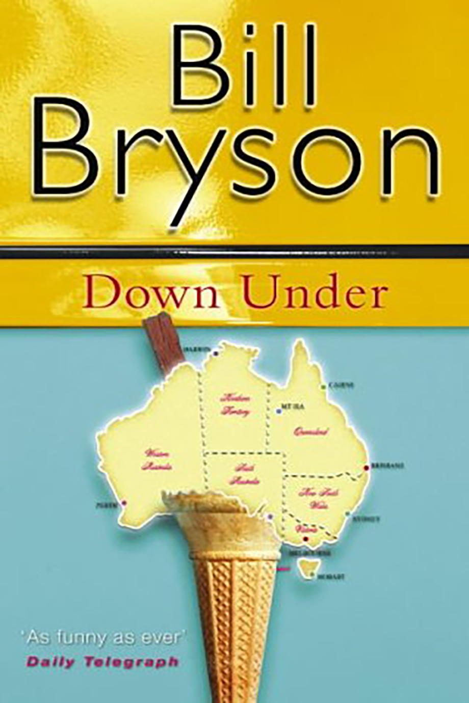 Country bill. Билл Брайсон. Bill Bryson down under. Down under. Bill Bryson PNG.